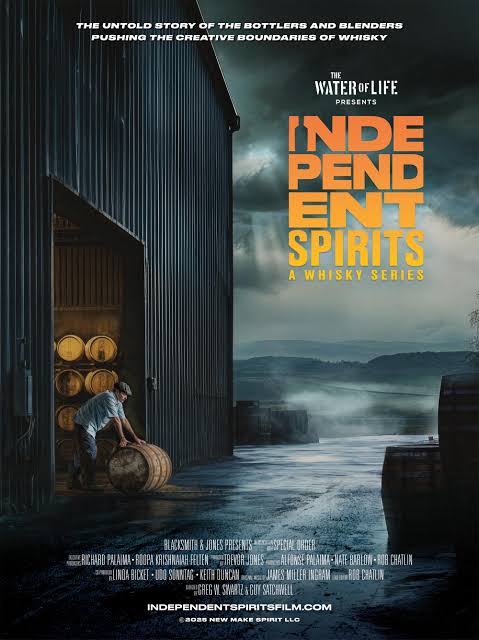 Independent Spirits: Another Whisky Film (2025)