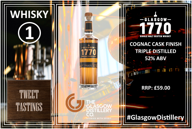 Tweet Tastings Info Card for the Glasgow 1770 Cognac Cask Finish Single Malt Whisky Tweet Tastings Info Card for the Glasgow 1770 Cognac Cask Finish Single Malt Whisky